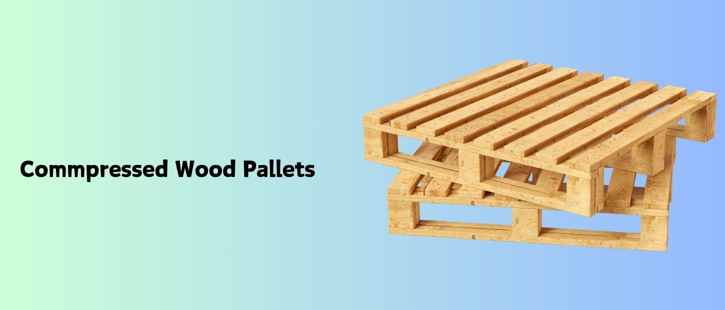 Compressed Wooden Pallet Manufacturer Atlanta Global | Kalyan and Ulhasnagar